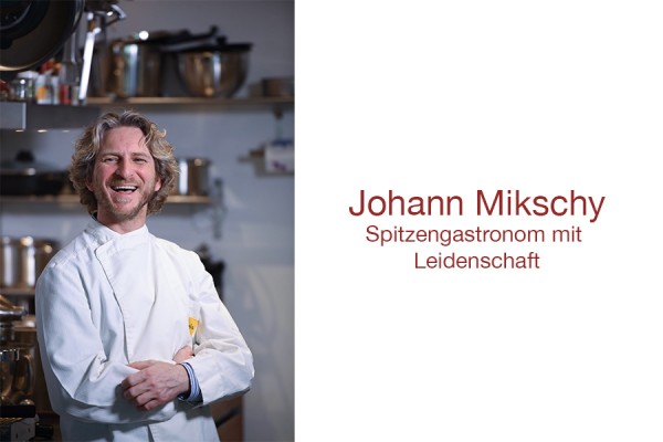 Johann-Mikschy-Spitzengastronom